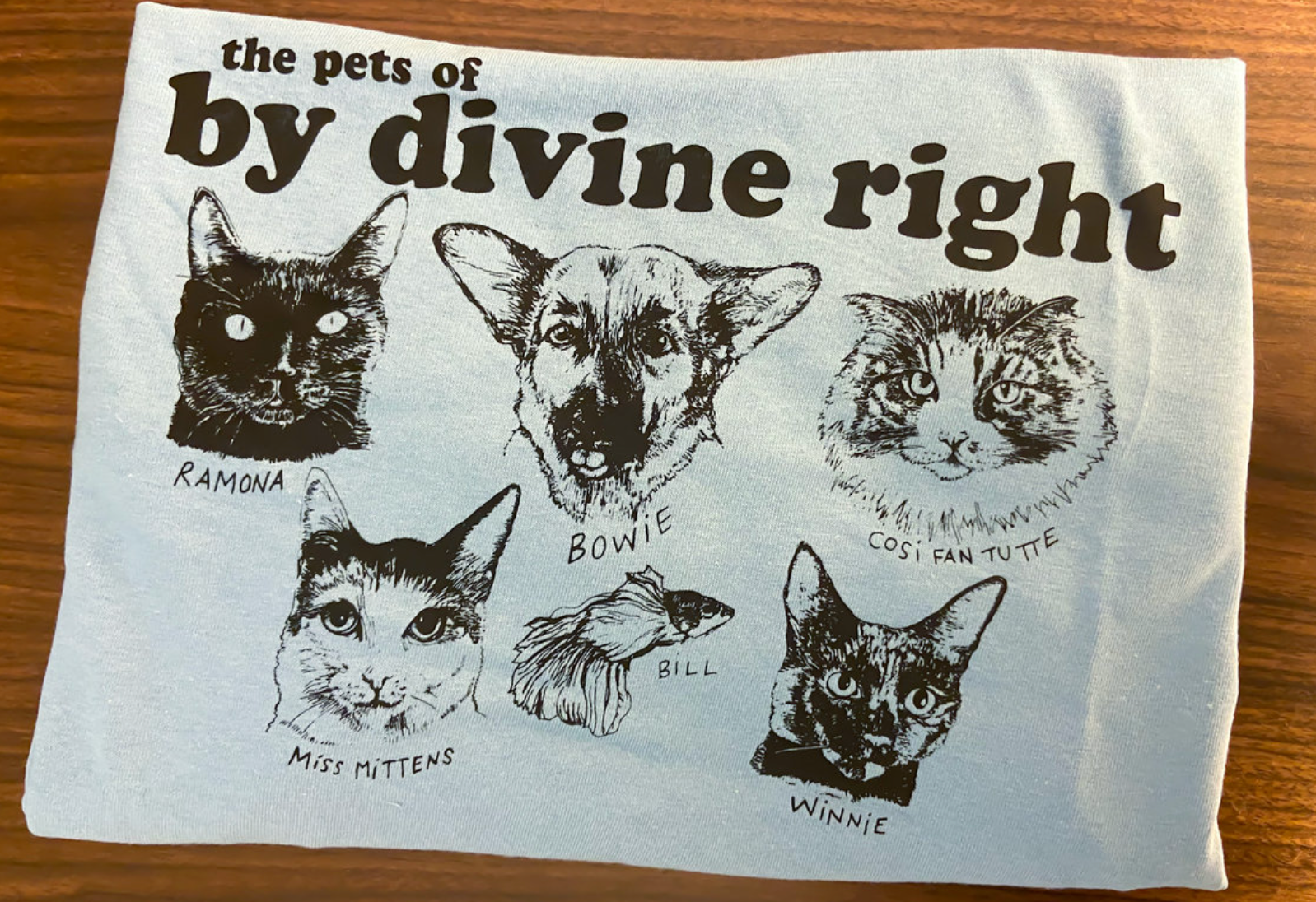 (blue) Pets of By Divine Right t-shirt